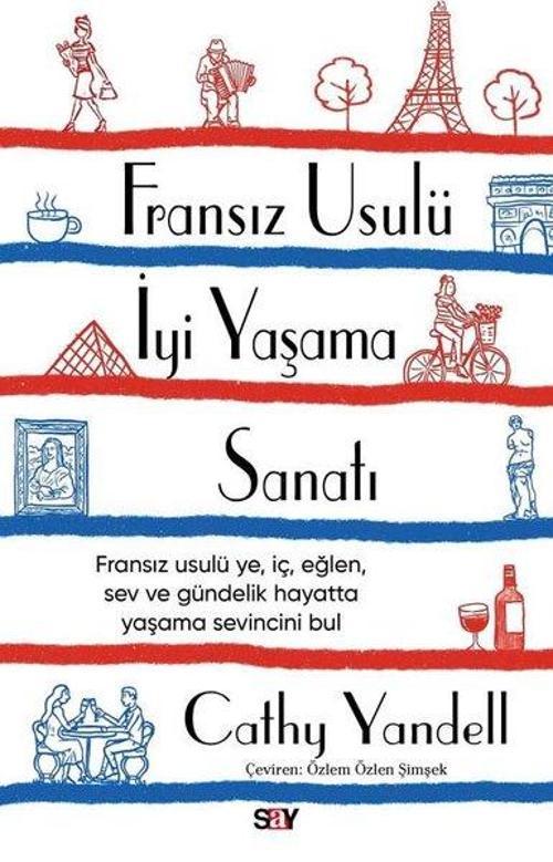 Fransız Usulü İyi Yaşama Sanatı