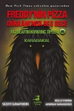 Freddy’nin Pizza Dükkanı’nda Beş Gece Fazbear’in Korkunç Tipleri: Karabakal