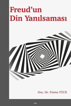 Freud’un Din Yanılsaması
