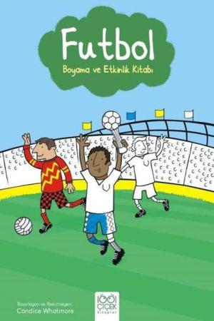 Futbol / Boyama ve Etkinlik Kitabı
