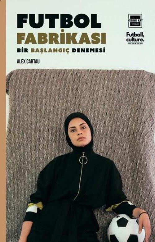 Futbol Fabrikası Bir Başlangıç Denemesi