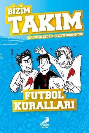Futbol Kuralları / Bizim Takım