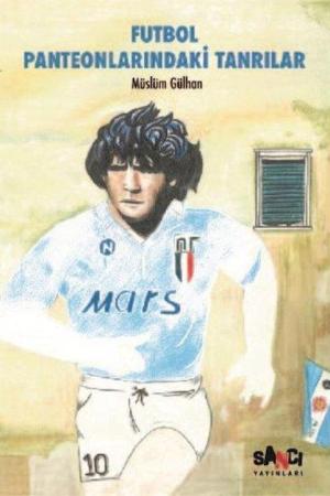 Futbol Panteonlarındaki Tanrılar