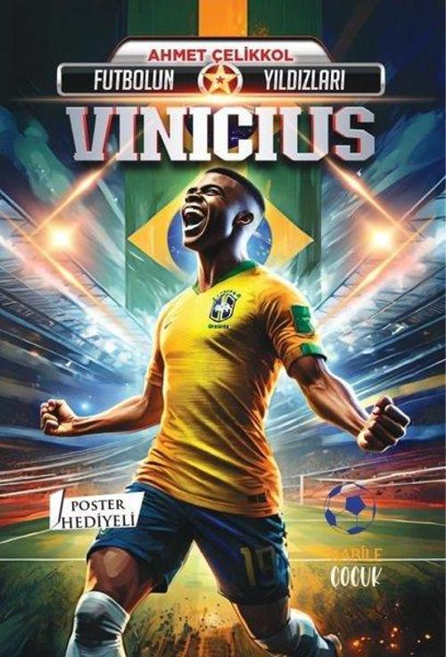 Futbolun Yıldızları Vinicius (Poster Hediyeli)