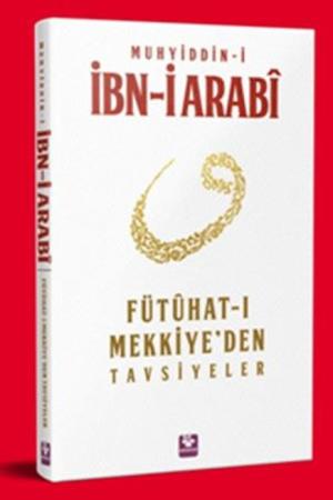 Fütühat-ı Mekkiye'den Tavsiyeler