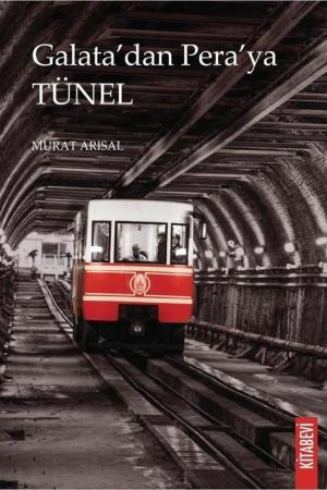 Galata'dan Pera'ya Tünel
