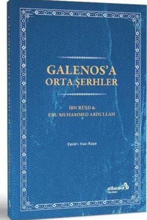 Galenos’a Orta Şerhler