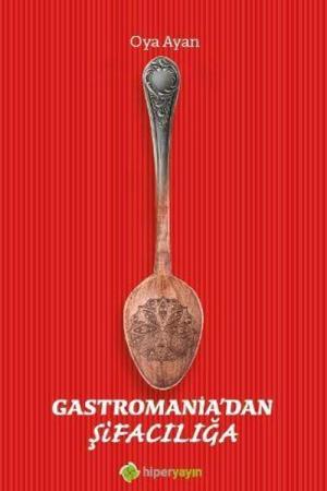 Gastromania'dan Şifacılığa