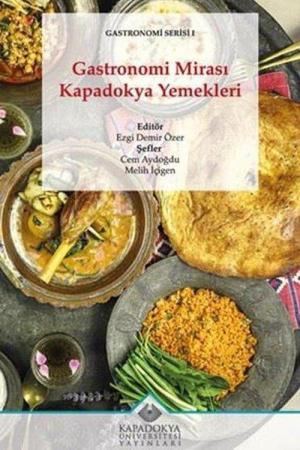 Gastronomi Mirası Kapadokya Yemekleri
