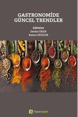 Gastronomide Güncel Trendler