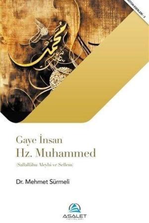 Gaye İnsan Hz. Muhammed (s.a.s.)