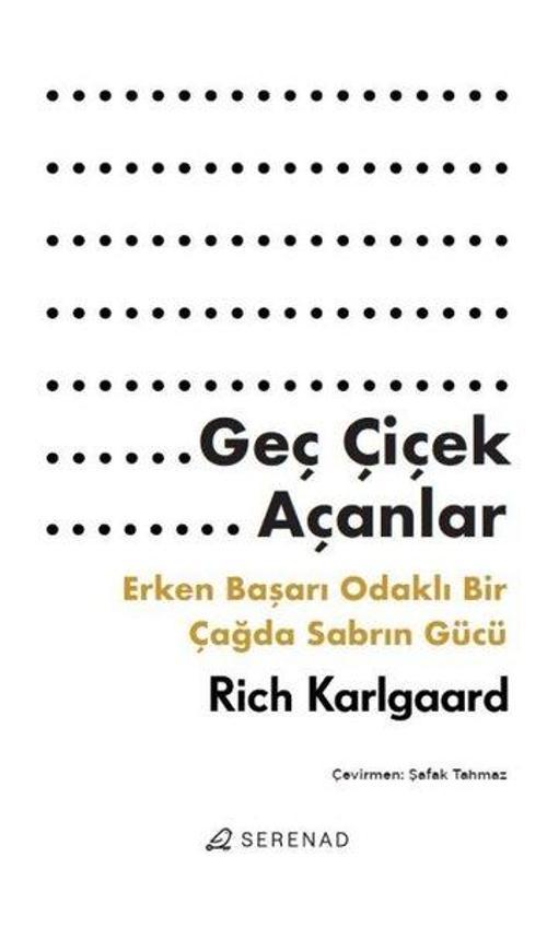 Geç Çiçek Açanlar