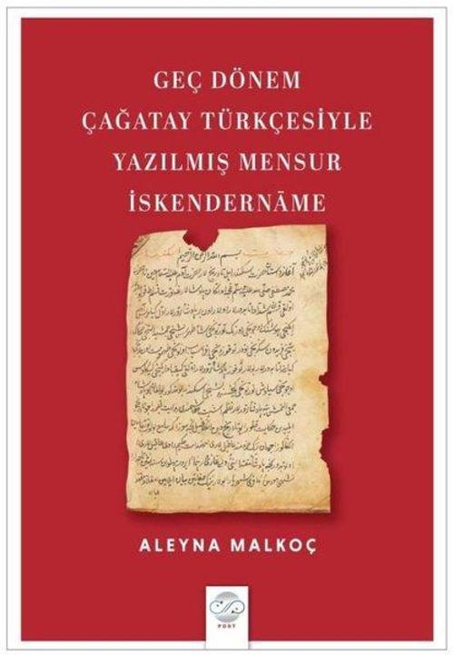 Geç Dönem Çağatay Türkçesiyle Yazılmış Mensur İskendernāme