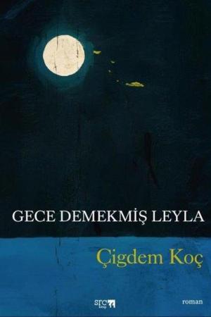 Gece Demekmiş Leyla