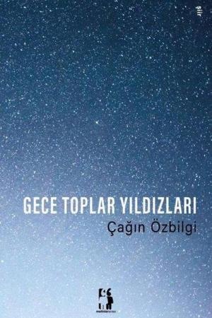 Gece Toplar Yıldızları