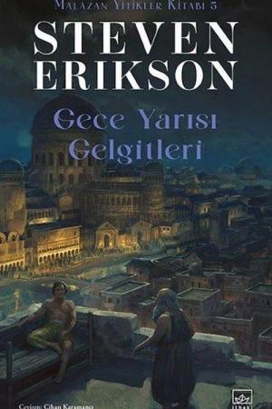 Gece Yarısı Gelgitleri / Malazan Yitikler Kitabı 5