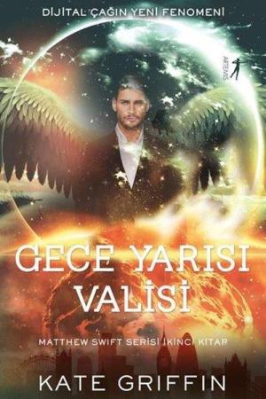 Gece Yarısı Valisi / Dijital Çağın Yeni Fenomeni - Matthew Swift Serisi İkinci Kitap