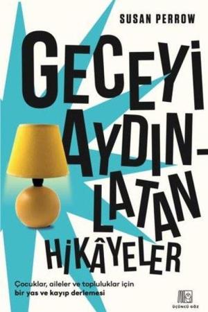 Geceyi Aydınlatan Hikayeler
