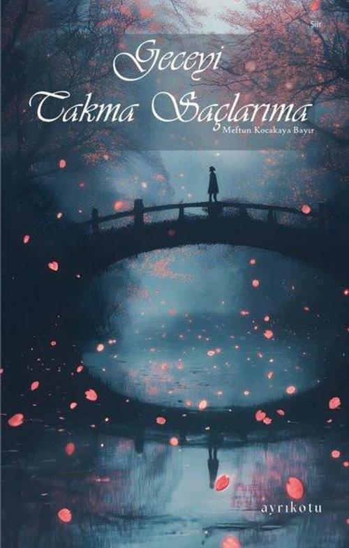 Geceyi Takma Saçlarıma