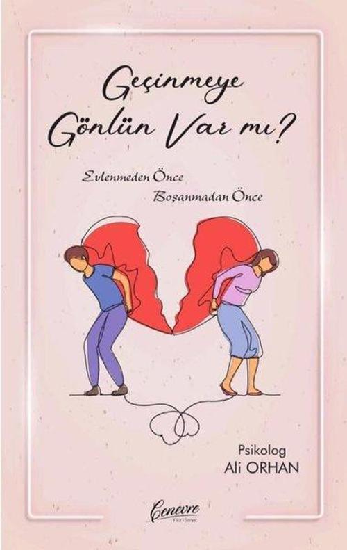 Geçinmeye Gönlün Var Mı?