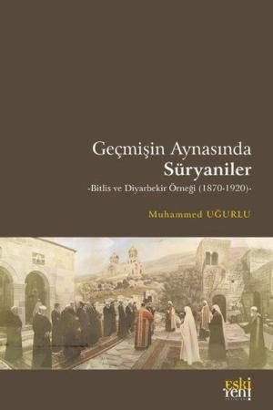 Geçmişin Aynasında Süryaniler