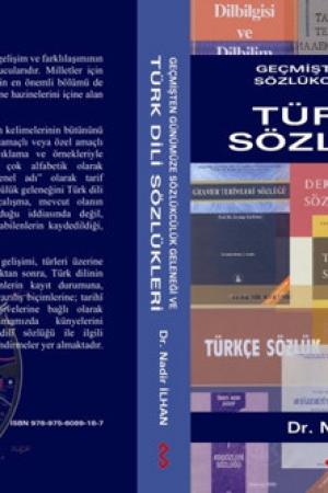 Geçmişten Günümüze Sözlükçülük Geleneği ve Türk Dili Sözlükleri