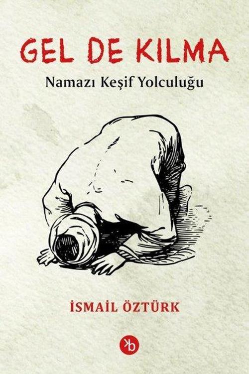 Gel De Kılma Namazı Keşif Yolculuğu