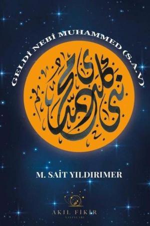Geldi Nebi Muhammed (Sav)