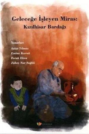 Geleceğe İşleyen Miras Kızılhisar Bardağı