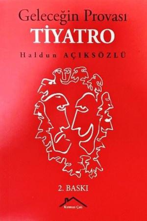 Geleceğin Provası Tiyatro