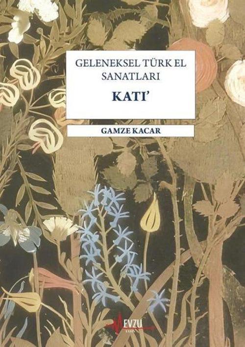 Geleneksel Türk El Sanatları Katı’