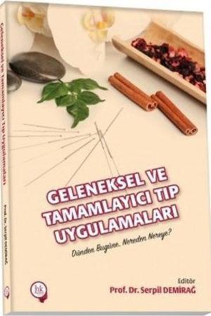 Geleneksel ve Tamamlayıcı Tıp Uygulamaları