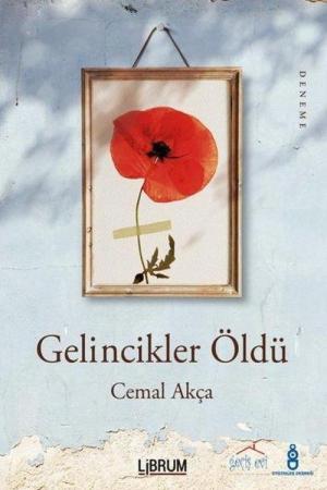 Gelincikler Öldü