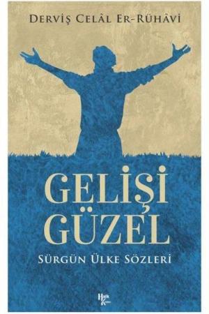 Gelişi Güzel Sürgün Ülke Sözleri