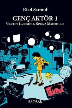 Genç Aktör 1: Vincent Lacoste’un Sinema Maceraları (Çizgi Roman)