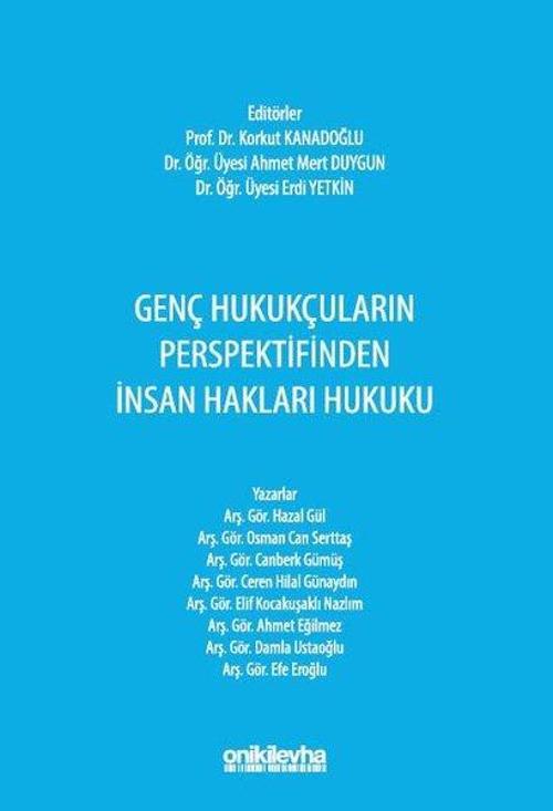 Genç Hukukçuların Perspektifinden İnsan Hakları Hukuku