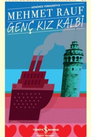 Genç Kız Kalbi (Günümüz Türkçesiyle)
