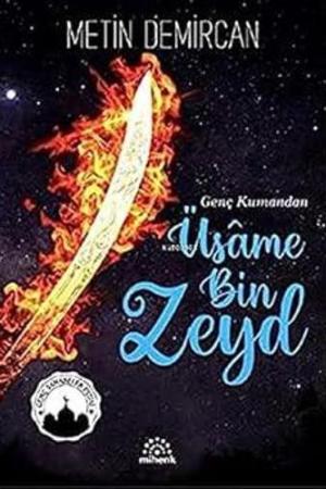 Genç Kumandan Üsame Bin Zeyd
