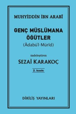 Genç Müslümana Öğütler