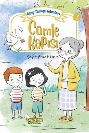 Genç Türkçe Yolcuları - Cümle Kapısı