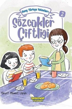 Genç Türkçe Yolcuları - Sözcükler Çiftliği