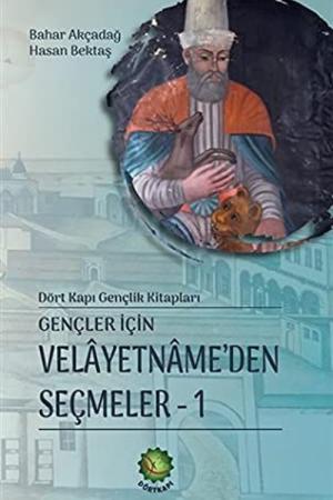 Gençler İçin Velaetnamede’den Seçmeler-1