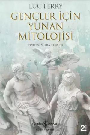 Gençler İçin Yunan Mitolojisi