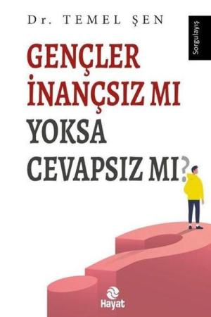 Gençler İnançsız mı Yoksa Cevapsız mı?