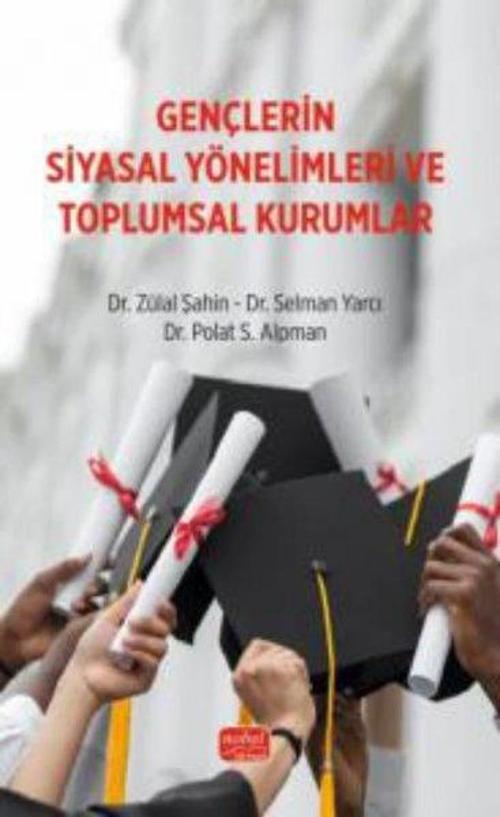 Gençlerin Siyasal Yönelimleri ve Toplumsal Kurumlar