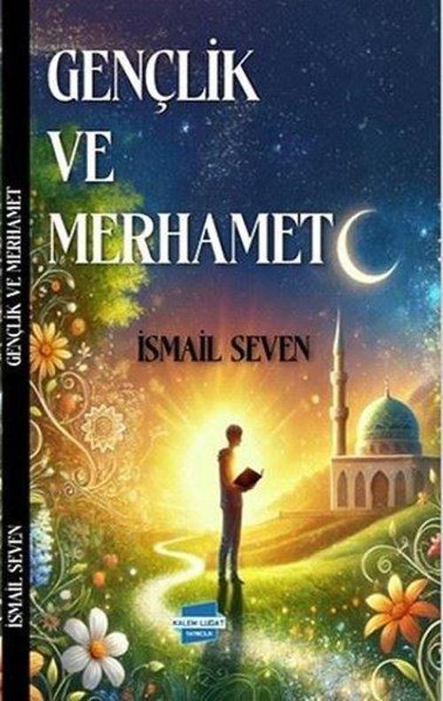 Gençlik ve Merhamet