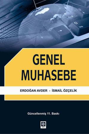 Genel Muhasebe ve Tekdüzen Hesap Planı Uygulama Örnekleri