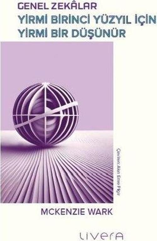 Genel Zekalar: Yirmi Birinci Yüzyıl İçin Yirmi Bir Düşünür