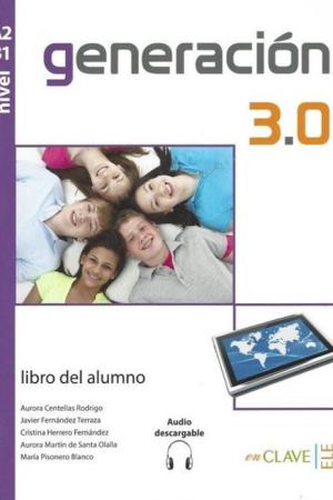 Generacion 3.0 A2-B1 Libro del alumno +Audio descargable