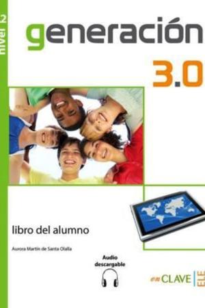 Generacion 3.0 A2 Libro del alumno (Ders Kitabı) İspanyolca Orta-alt Seviye
